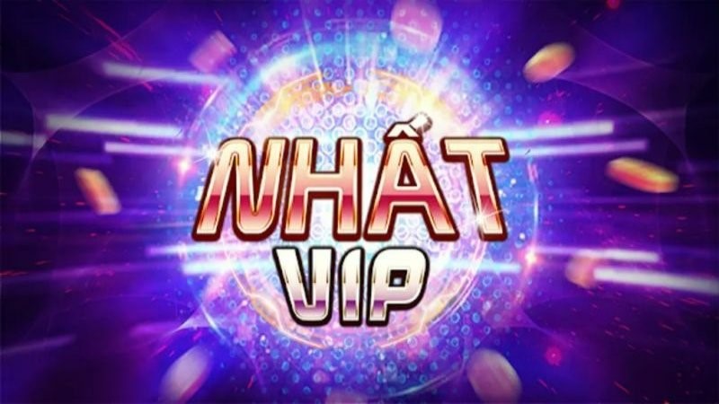 ve Nhatvip 1 Tổng quan về Nhatvip - sự lựa chọn lý tưởng của mọi cược thủ