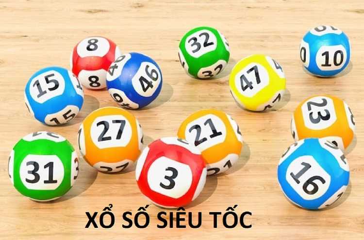 Xo So sieu toc 1 Xổ Số siêu tốc được cược thủ nháo nhào tìm hiểu