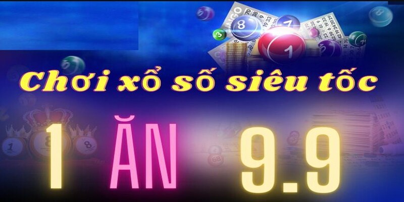 Xo So sieu toc 3 Tỷ lệ trả thưởng cực cao giúp bạn kiếm tiền nhanh